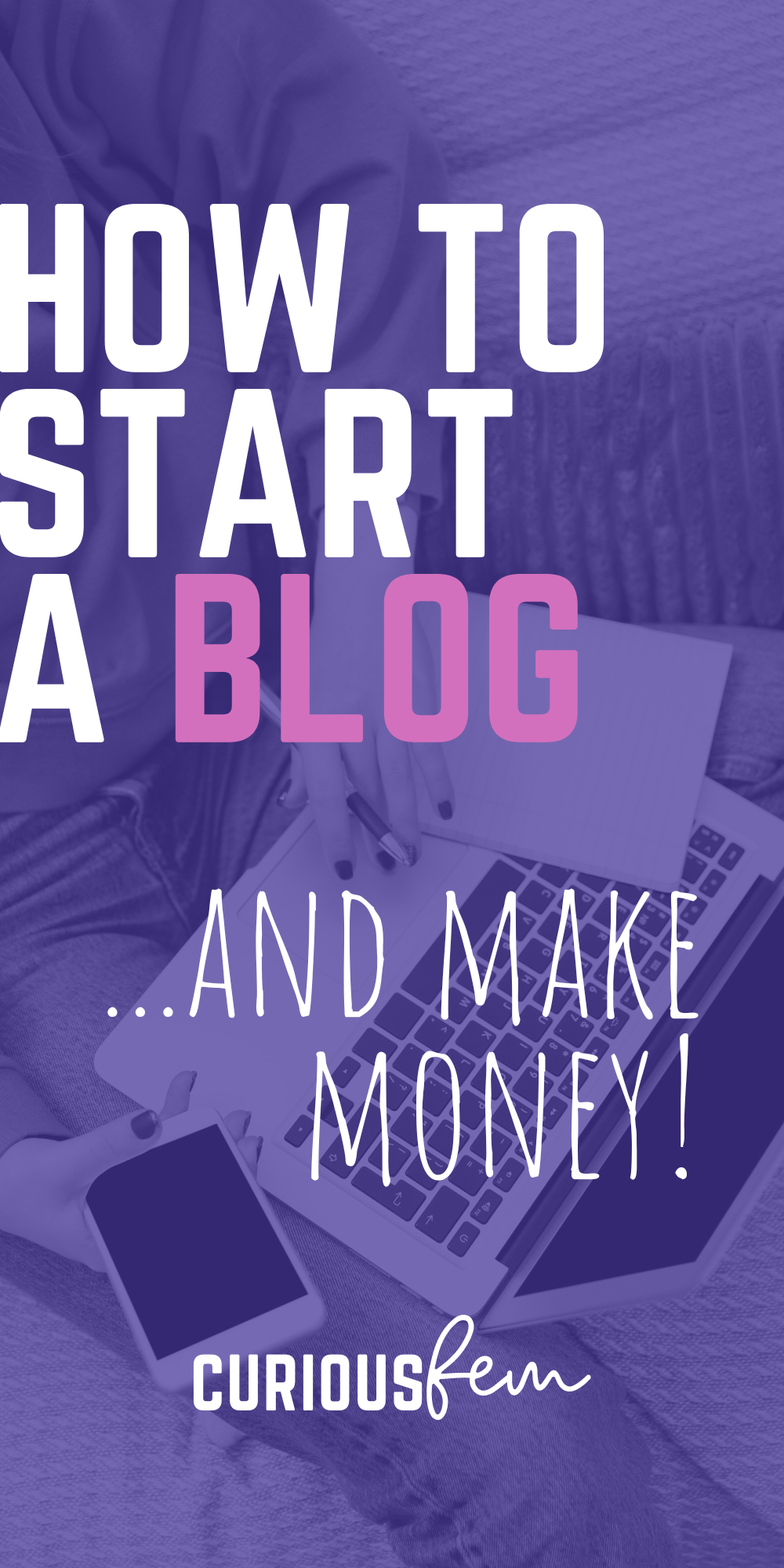 How to start a blog and make money